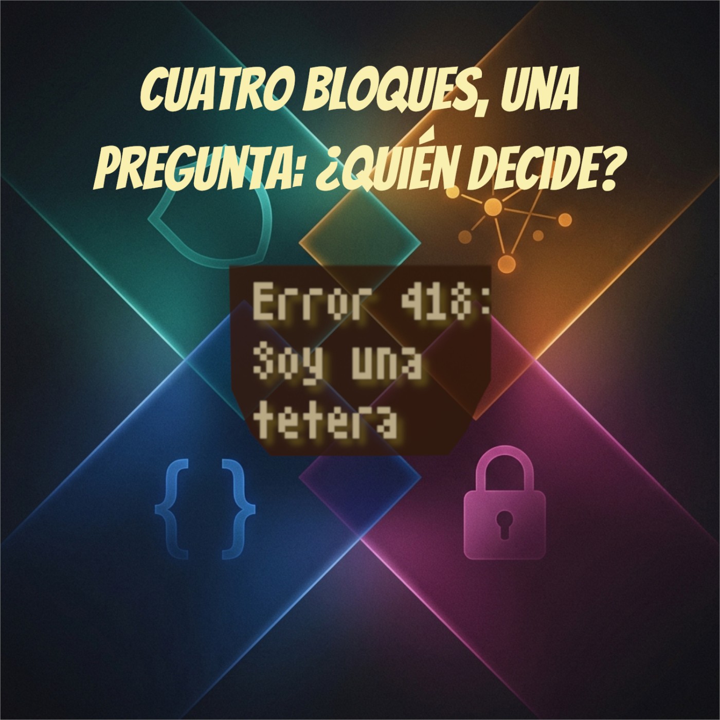 Portada de Error 418: Soy una tetera