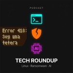 Linux, Ransomware y el Futuro de la IA: El Tridente Tecnológico de la Semana